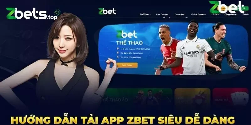 Tải App Zbet dành riêng cho Android